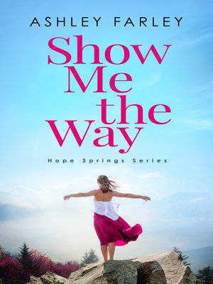 cover image of Show Me the Way
